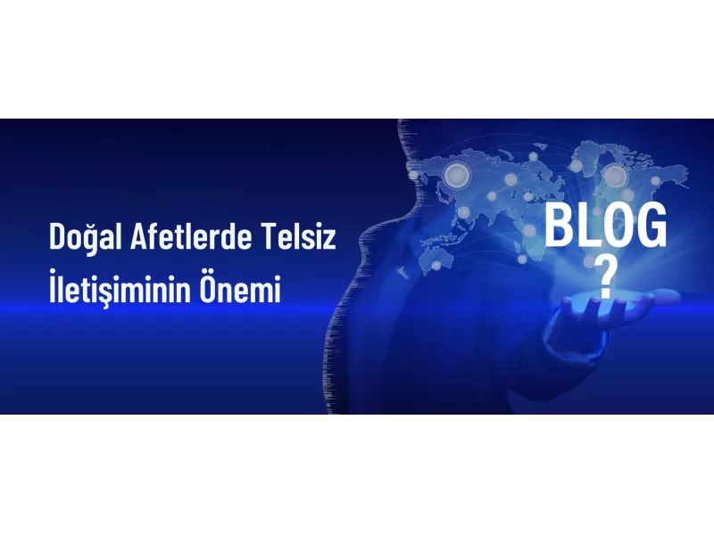 Doğal Afetlerde Telsizler